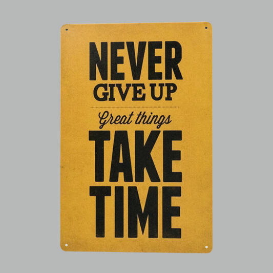 Never Give UP metal Plate